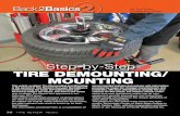 Step-by-Step TIRE DEMOUNTING/ MOUNTING · 2014-02-28 · 36 TIRE REVIEW - May/2012 This article on Basic Tire Demounting and Mounting is the second in TIRE REVIEW ’s four-part Back2Basics