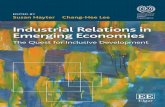 Industrial Relations in - International Labour Organization · 2018-04-06 · 2 Industrial relations in emerging economies significant in terms of the numbers of workers, than formal