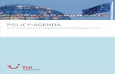 POLICY -AgenDA - TUI Group · n Participation of all federal states in the rolling schedule of summer holidays to spread seasonal tourism more efficiently ... TUI GROUP POLICY AGENDA