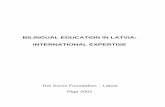 Bilingual education in Latvia: international expertisepdc.ceu.hu/archive/00004181/01/Bilingv2002en.pdf · cultures possible. It was a short period of “Thaw”. Local Communists