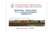 Memoria 1997 - gva.es...Memoria 1997. Hospital “Vega Baja” - Orihuela Todas estas obras han supuesto cambios organizativos que han producido molestias a los pacientes y los trabajadores