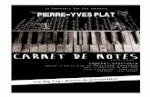 Carnet de Notes - Pierre-Yves Plat · Formation Jazz (Boogie, Rock’n roll, Rythm’n blues, Ragtime, Stride) avec Fabrice Eulry (1996/2002) Formation Jazz avec Edouard Ferlet (Prix
