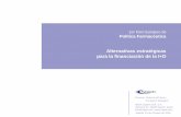 1er Foro Europeo de NAJETI CAPITAL Política Farmacéuticafundaciongasparcasal.org/politica-farmaceutica/docs/I_Foro_Navio.pdf · El incremento en los periodos para desarrollar un