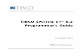TIBCO Spotfire S+ Programmer’s Guide · 2020-02-01 · TIBCO Spotfire S+ Books v Are new to the S language and the Spotfire S+ GUI, and you want an introduction to importing data,