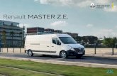 Renault MASTER Z.E. · 2019-11-20 · Z.E. nouvelle génération dotée d’une gestion électronique optimisée. Grâce à l’application MY Z.E., vous accédez depuis votre smartphone