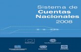Sistemade Cuentas Nacionales · 2017-03-23 · expertos en cuentas nacionales y por el propio staff de la Unidad de Estadísticas Económicas y Ambientales, para trabajar sobre esta
