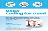 Daisy Coding for Good - Fairbanks Girl Scoutsfairbanksgirlscouts.org/wp-content/uploads/2019/09/Daisy...Daisy Coding for Good Learn what makes computers work and explore how to create