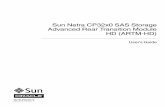 Sun Netra CP32x0 SAS Storage Advanced Rear Transition ... · Oracle’s Sun Netra CP32x0 SAS Storage Advanced Rear Transition Module HD (ARTM-HD). This document is written for system