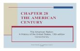 THE AMERICAN - National Paralegal Collegenationalparalegal.edu/Slides_New/History2/ER_13e/Slides_28.pdf · THE AMERICAN CENTURY The ... A History of the United States, 13th edition