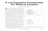 X-ray Computed Tomography for Medical Imagingposeidon.tel.uva.es/~carlos/ltif10001/TomografiaXRay.pdf · X-ray Computed Tomography for Medical Imaging HARISH P. HIRIYANNAIAH T hemathematical