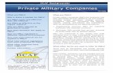 Private Military Companies...• Motivation: PMCs provide their services, primarily for profit rather than for political reasons. PMCs vary enormously in size, ranging from small consulting