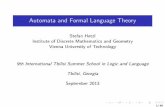 Automata and Formal Language TheoryAutomata and Formal Language Theory Stefan Hetzl Institute of Discrete Mathematics and Geometry Vienna University of Technology 9th International