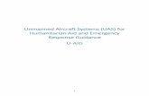 Unmanned Aircraft Systems (UAS) for Humanitarian Aid and ... U-AID Guidance... · Unmanned Aircraft Systems (UAS) for Humanitarian Aid and Emergency Response Guidance 1 ... This guidance