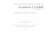 Developers' Guide to Asprise JTwain, v8direct.asprise.com/product/jsane/DevelopersGuide-JSANE.pdfPackage com.asprise.util.jsane contains all the classes. JSANE SDK Installation First,