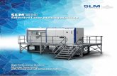 Selective Laser Melting Machine...SLM®800 Selective Laser Melting Machine With an extended z-axis build envelope measuring 500 x 280 x 850 mm and available in a quad-laser configuration