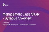 Management Case Study - Syllabus Overview . MCS - for academics.pdf Overall performance - May 2019 Management Case Study Exam • Overall, candidate performance was poorer than expected