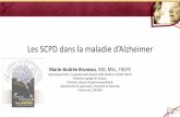 Les SCPD dans la maladie d’Alzheimerpub.expertise-sante.com/CQMA2018/Jeudi 8 novembre... · 2018-11-09 · Troubles neurocognitifs légers et majeurs TNC léger TNC majeur : ce