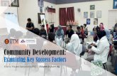 Community Development - Khairul Hisyam Kamarudin · 2017-02-07 · champions for community development efforts, Collaboration –a strong culture of cooperation and participation,