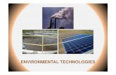 ENVIRONMENTAL TECHNOLOGIES - LU€¦ · Environmental technologies are technological solutions of environmental problems, and they mitigate the impact of production on the environment.