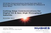 Cutting-Edge Communications for Digital Oil & Gas: High Throughput Satellite1... · 4 H27153 Part 1 September 2012 HUGHES PROPRIETARY Hughes Global Experience 3.3 Million VSATs shipped