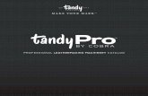 PROFESSIONAL LEATHERMAKING MACHINERY CATALOGThe new TandyPro™ by Cobra line of high-quality machinery was inspired by a shared commitment to professional leatherworking. With more