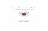 Métodos Algebraicos en Criptografía Multivariable · 2018-07-25 · Métodos Algebraicos en Criptografía Multivariable UNIVERSIDAD COMPLUTENSE DE MADRID FACULTAD DE CIENCIAS MATEMÁTICAS