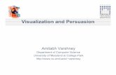 Visualization and Persuasion - Swansea Universityvg.swan.ac.uk/vg07/keynote.pdf · case all of the available means of persuasion – Aristotle (Book I) • Aristotle assumed that