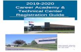 2019 -2020 Career Academy & Technical Center Registration ...€¦ · Health Science Cluster - Pages 6-7 Medical Related Careers I ... Science, Technology, Engineering, and Math Cluster
