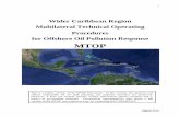 Wider Caribbean Regionracrempeitc.org/sites/default/files/contentuploads/Final...1 Wider Caribbean Region Multilateral Technical Operating Procedures for Offshore Oil Pollution Response