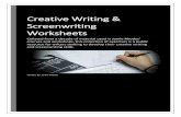 Creative Writing & Screenwriting Worksheets...0 | P a g e Creative Writing & Screenwriting Worksheets Collated from a decade of material used in Jamie Rhodes’ courses and workshops,