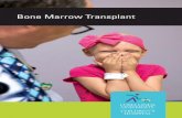 Bone Marrow Transplant - lluch.org · Bone Marrow transplant program offers its patients’ and their families the following services and resources to support comprehensive individual