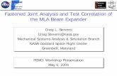 Fastened Joint Analysis and Test Correlation of the MLA Beam … · 2015-07-02 · Fastened Joint Analysis and Test Correlation of the MLA Beam Expander Craig L. Stevens Craig.Stevens@nasa.gov