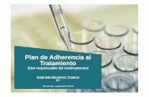 Plan de Adherencia al Tratamiento - Farmaindustria€¦ · tres o más enfermedades crónicas En este marco, los sistemas sanitarios para ser sostenibles tienen que estar orientados