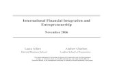 International Financial Integration and Entrepreneurship · 2006-12-08 · International Financial Integration and Entrepreneurship November 2006 Laura Alfaro Andrew Charlton Harvard