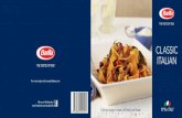 ClassiC italian - taste.com.au · since 1877, Barilla has been passionate about bringing family and friends together through the cooking and sharing of authentic italian food. australians