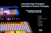 Automated High-Throughput Assembly for Photonic Packaging...Automated High-Throughput Assembly for Photonic Packaging IBM Assembly and Test - Bromont IBM Research - Watson / TRL P.