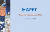 Analyst Meeting 1/2013 - GFPT IR Presentation 250213 final.pdfDisclaimer This presentation may include forward-looking statements representing expectations about future events or anticipated