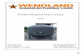 WENDLAND MANUFACTURING CORPORATION · SUPPORT ACCESSORIES: ... customer base for large hydropneumatic storage tanks and new customer accounts has dramatically increased. At Wendland