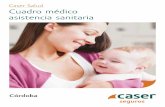 Caser Salud Cuadro médico asistencia sanitaria · 2018-10-10 · caja de seguros reunidos, compañía de seguros y reaseguros, s.a. – caser – ... ginecologia y obstetricia n