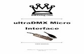 ultraDMX Micro Interfacedmx512.tv/downloads/0084/ultraDMX_Micro_User_Manual.pdfultraDMX Micro Interface USER MANUAL DMXking.com • JPK Systems Limited • New Zealand 0084-700-1.0