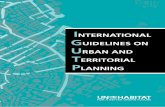 INTERNATIONAL GUIDELINES ON URBAN AND ...iv International Guidelines on Urban and Territorial Planning Foreword With the world’s urban population having crossed the fifty per cent