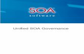 Unified SOA Governance...Unified SOA Governance promotes the core SOA governance best practices of: 4.1 Governance Automation Governance Automation ensures scalability of enterprise