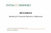 INTESA SAN PAOLO - Scaglione...Financial system structure in Myanmar 2 Joint venture banks and Privately- owned banks 1. Yadanabon Bank Ltd. 2. First Private Bank Ltd. 3. Yoma Bank