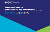 Revista de la Comisión de Arbitraje...12 Revista de la Comisión de Arbitraje 13 Conmemorativa a los 100 años de fundación de la ICCEl carácter internacional de la Corte se ve