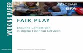 FAIR PLAY · 2019-11-21 · 2 FAIR LAY • Setting fair rules on market entry, including DFS licensing and capital requirements. • Creating a level playing field for all stakeholders