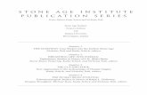 stone age institute publication seriesStone Age Institute Press · 1392 W. Dittemore Road · Gosport, IN 47433. Series Editors Kathy Schick and Nicholas Toth. Editors. ... lization