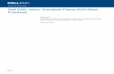Dell EMC Isilon: Autodesk Flame 2020 Best Practices...5 Dell EMC Isilon: Autodesk Flame 2020 Best Practices| H16952 1 Application demands and general guidelines The demands of editing,