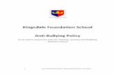 Kingsdale Foundation School - Amazon S3€¦ · Kingsdale Foundation School . Anti-Bullying Policy ... for example homophobic, sexist, racist or other forms of discrimination. ...