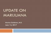 UPDATE ON MARIJUANA€¦ · The Family Smoking Prevention and Tobacco Control Act (FSPTCA), also known as the Tobacco Control Act, became law on June 22, 2009. ! It gives the Food