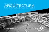 ARQUITECTURA - Universidad de Lima...Hace exactamente cinco años empezamos la Carrera de Arquitectura en la Universidad de Lima con la convicción de formar al nuevo arquitecto, uno